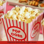 Can Diabetics Eat Popcorn